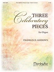 3 Celebratory Pieces for Organ