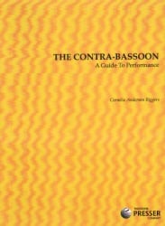 Contra-Bassoon: A Guide To Performance