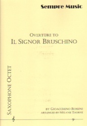 Overture to Il Signor Bruschino - Sax Octet SSAATTBB