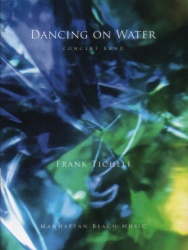 Dancing on Water - Concert Band