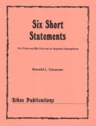 6 Short Statements - Flute and Clarinet (or Soprano Sax)