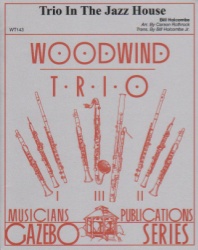 Trio in the Jazz House - Woodwind Trio