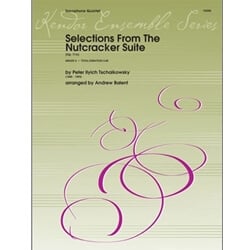 Selections from the Nutcracker Suite - Saxophone Quartet