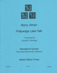 Pollywog's Lake Talk - Woodwind Quintet
