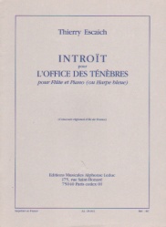 Introit pour L'Office des Tenebres - Flute and Piano (or Blue Harp)