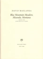 Blue Mountain Meadow, Missoula, Montana - Woodwind Quintet and Piano