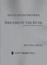 Dreams in the Dusk (Concerto) - Alto Sax and Piano