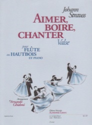 Aimer, Boire, Chanter Valse - Flute or Oboe and Piano