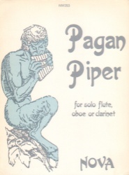 Pagan Piper - Flute (or Oboe or Clarinet) Unaccompanied