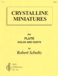 Crystalline Miniatures - Flute Unaccompanied and Duet