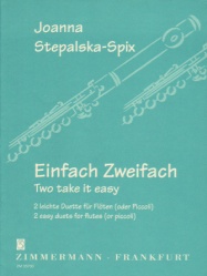Two take it easy (Einfach Zweifach) - Flute Duet