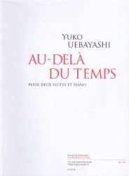 Au Dela du Temps - Flute Duet and Piano