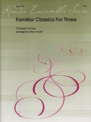 Familiar Classics for 3 - Flute Trio