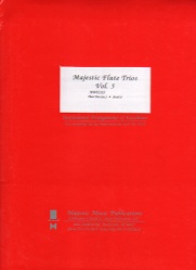Majestic Flute Trios, Volume 5 - Flute Trio and Piano