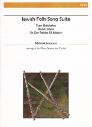 Jewish Folk Song Suite - Flute Quartet or Choir