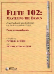 Flute 102: Mastering the Basics - Piano Accompaniments