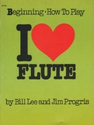 I Love Flute: Beginning - How to Play