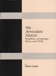 Articulate Flutist: Rhythms, Groupings, Turns and Trills