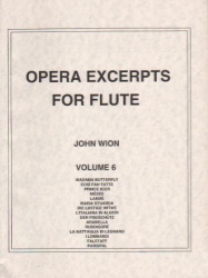 Opera Excerpts for Flute, Volume 6