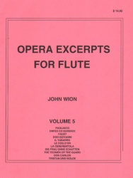 Opera Excerpts for Flute, Volume 5