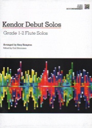 Kendor Debut Solos: Flute, Grade 1-2 - Piano Accompaniment
