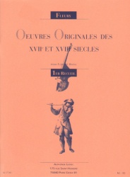 Original Works of the Seventeenth and Eighteenth Centuries, Vol. 1 - Flute and Piano