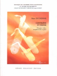 Cantilene and Dance - Violin, Alto Saxophone and Piano