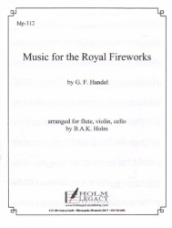 Music for the Royal Fireworks - Flute, Violin and Cello