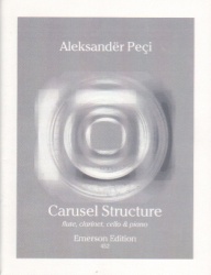 Carusel Structure - Flute, Clarinet, Cello and Piano