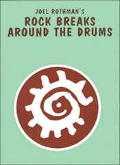 Rock Breaks Around the Drums - Drum Set Method