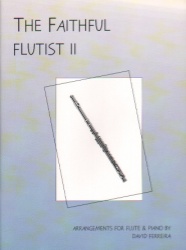 Faithful Flutist, Volume 2 - Flute and Piano