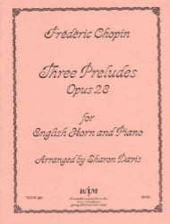 3 Preludes, Op. 28, Nos. 2, 4, and 9 - English Horn and Piano