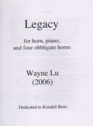 Legacy - Horn and Piano with 4 Obbligato Horns