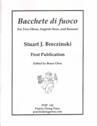 Bacchete di Fuoco (Sticks of Fire) - 2 Oboes, English Horn, and Bassoon