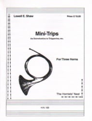 Mini-Trips: An Introduction to Tripperies, etc. - Horn Trio