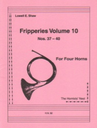 Fripperies, Vol. 10 (Nos. 37-40) - Horn Quartet