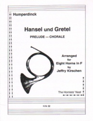 Hansel und Gretel: Prelude and Choral - Horn Octet
