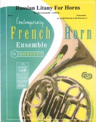 Russian Litany for Horns - Horn Ensemble