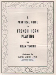 Practical Guide to French Horn Playing (Hardcover)
