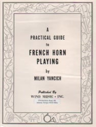 Practical Guide to French Horn Playing (Hardcover)