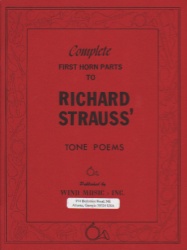 Complete First Horn Parts to Richard Strauss' Tone Poems