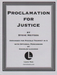 Proclaimation for Justice - Piccolo Trumpet with Optional Percussion
