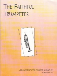 Faithful Trumpeter - Trumpet and Piano