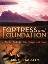 Fortress and Foundation - Trumpet and Piano