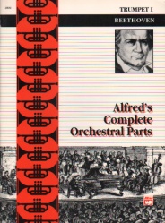 Alfred's Complete Orchestral Parts: Beethoven  - Trumpet 1
