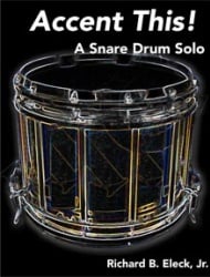Accent This! - Snare Drum Unaccompanied