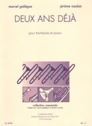Deux Ans Deja - Trombone and Piano