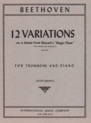 12 Variations on a Theme from Mozart's Magic Flute, Op. 66 - Trombone and Piano