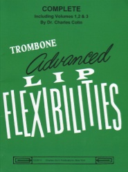 Advanced Lip Flexibilities: Complete - Trombone