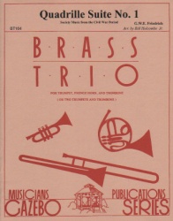 Quadrille Suite No. 1 - Trumpet, Horn (or Trumpet) and Trombone